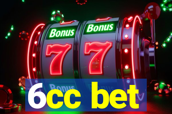 6cc bet